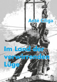 Im Land der verwirrenden Lüge