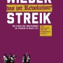 "Wilder Streik - das ist Revolution"