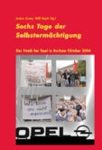 Sechs Tage der Selbstermächtigung
