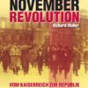 Eine Geschichte der Novemberrevolution