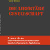 Die libertäre Gesellschaft