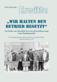 Erwitte - "Wir halten den Betrieb besetzt"