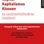 Staat, Kapital, Kapitalismus, Klassen im nachrevolutionären Russland