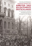 Allgemeiner Kongress der Arbeiter- und Soldatenräte Deutschlands. 16.- 20. Dezember 1918 Berlin - Stenografische Berichte