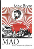 Mao in der bayerischen Provinz