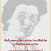 Auf unsere französischen Brüder schießen wir nicht!